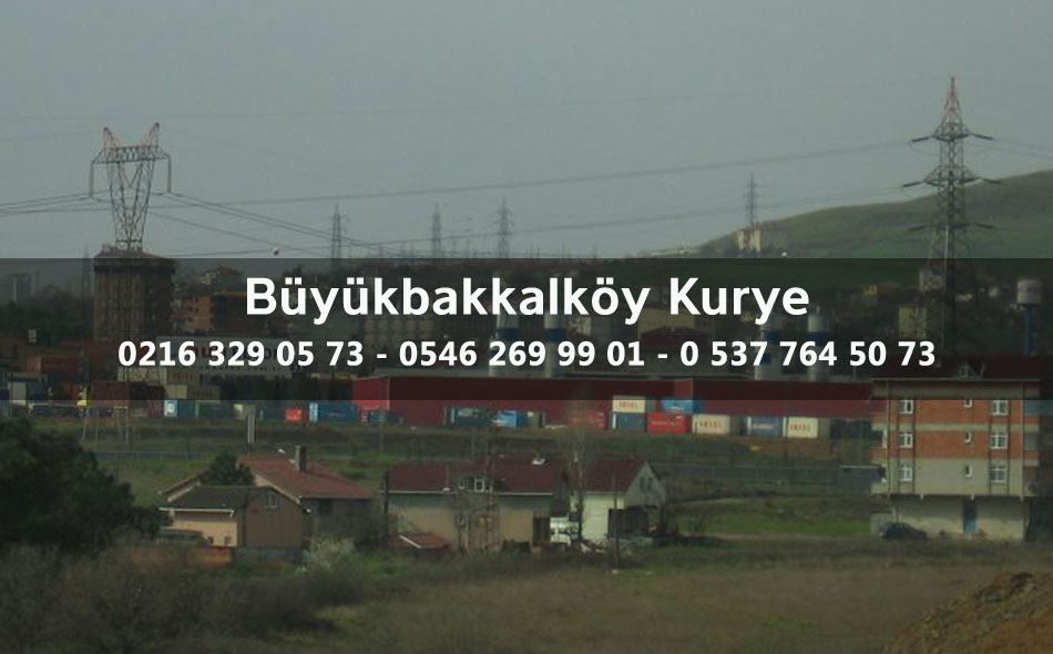 Büyükbakkalköy Kurye